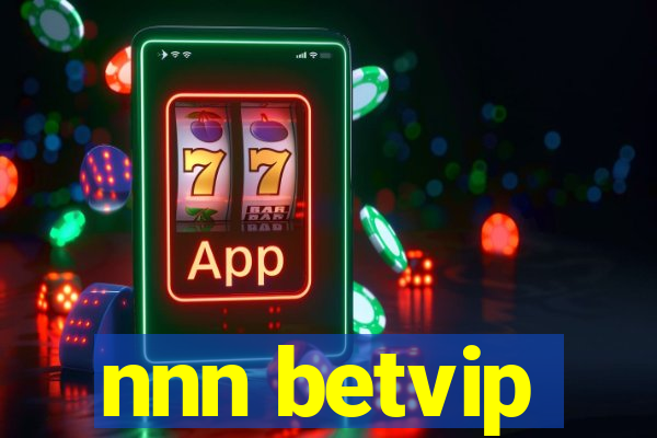 nnn betvip